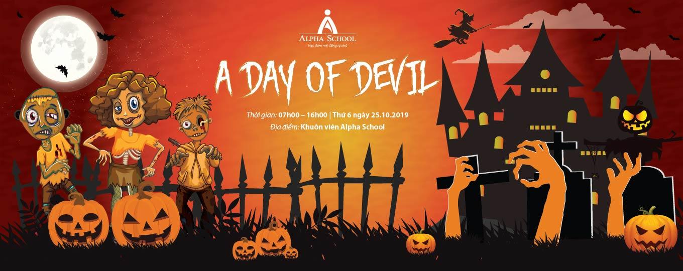 Lễ hội Halloween 2019: A DAY OF DEVIL - Alpha School - Học đam mê, Sống tự  chủ