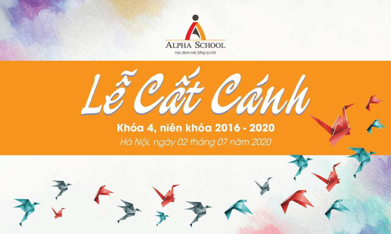 ALPHA SCHOOL TỔ CHỨC LỄ CẤT CÁNH DÀNH CHO KHỐI 9 VÀO NGÀY 02/07/2020