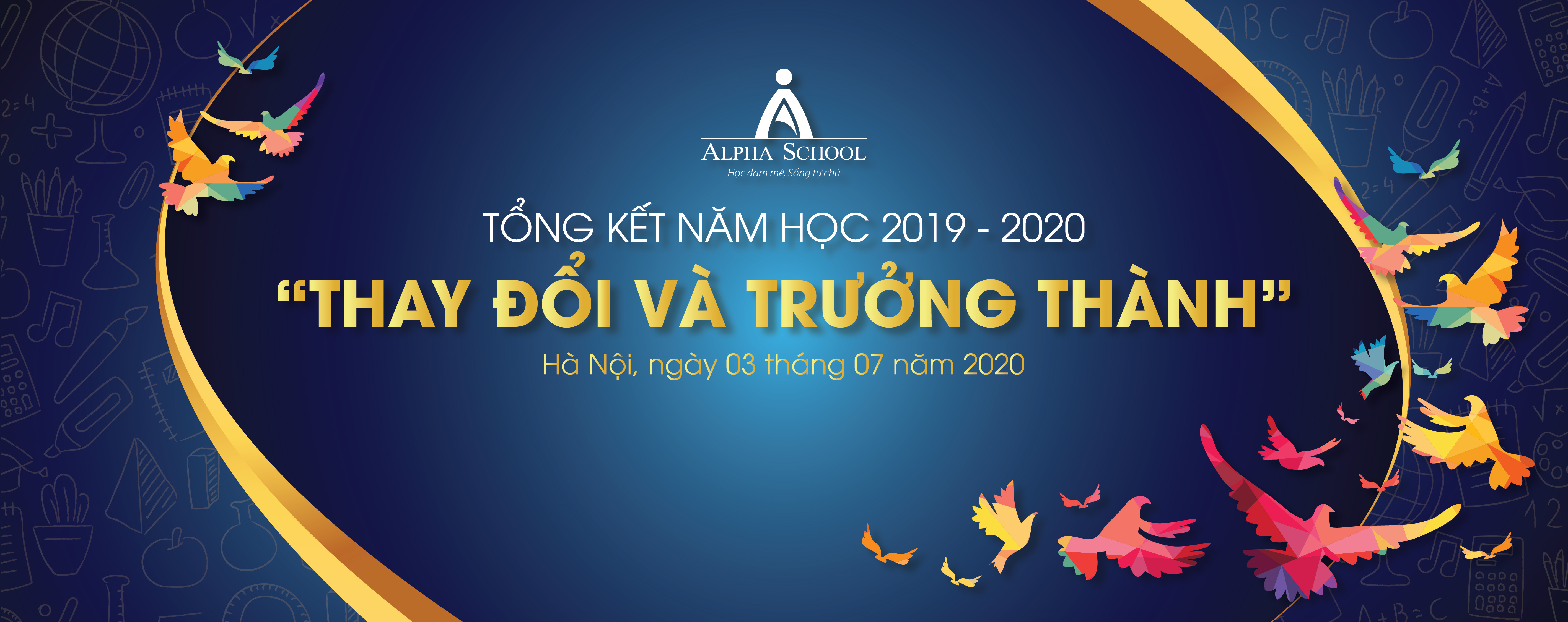 [THÔNG BÁO] - LỄ TỔNG KẾT NĂM HỌC “THAY ĐỔI VÀ TRƯỞNG THÀNH” - NGÀY 03/07/2020