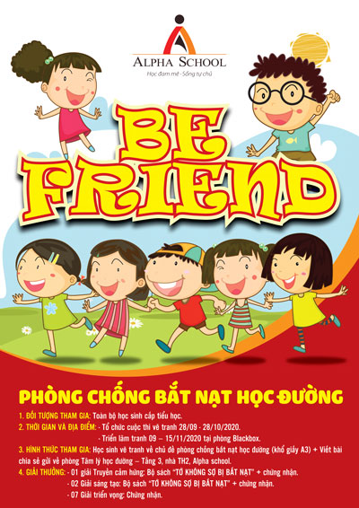 Phát Động Cuộc Thi Vẽ Tranh: Be Friend – Phòng Chống Bắt Nạt Học Đường -  Alpha School - Học Đam Mê, Sống Tự Chủ