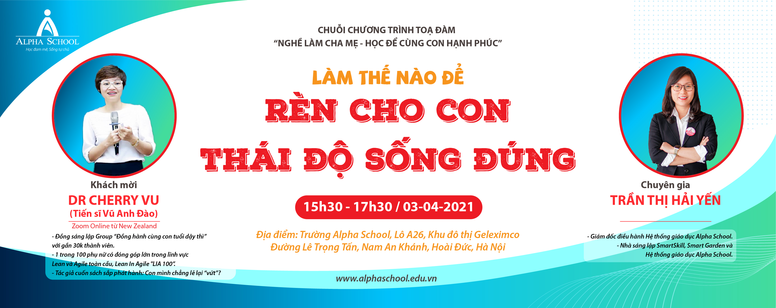 THƯ MỜI TỌA DÀM VỚI DR CHERRY VŨ - "LÀM THẾ NÀO ĐỂ RÈN CHO CON THÁI ĐỘ SỐNG ĐÚNG?”