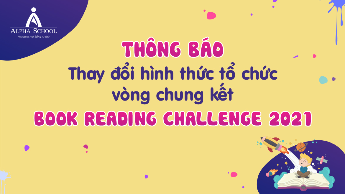 THÔNG BÁO THAY ĐỔI HÌNH THỨC TỔ CHỨC VÒNG CHUNG KẾT BOOK READING CHALLENGE 2021 