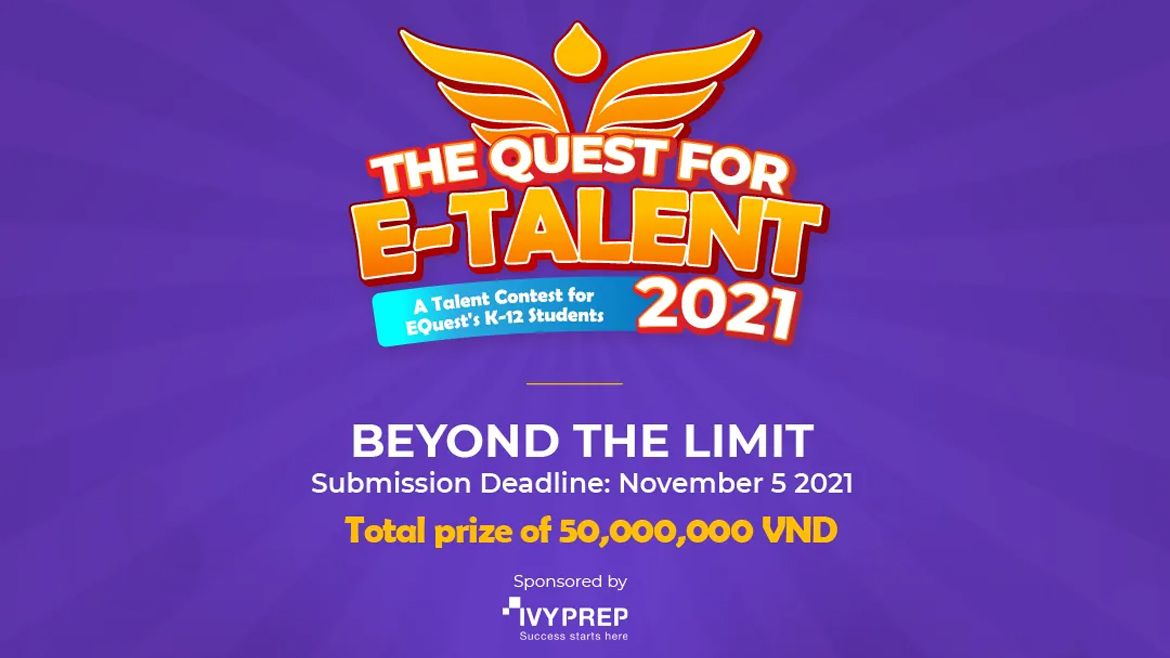 CUỘC THI TÌM KIẾM TÀI NĂNG “THE QUEST FOR e-TALENT 2021”