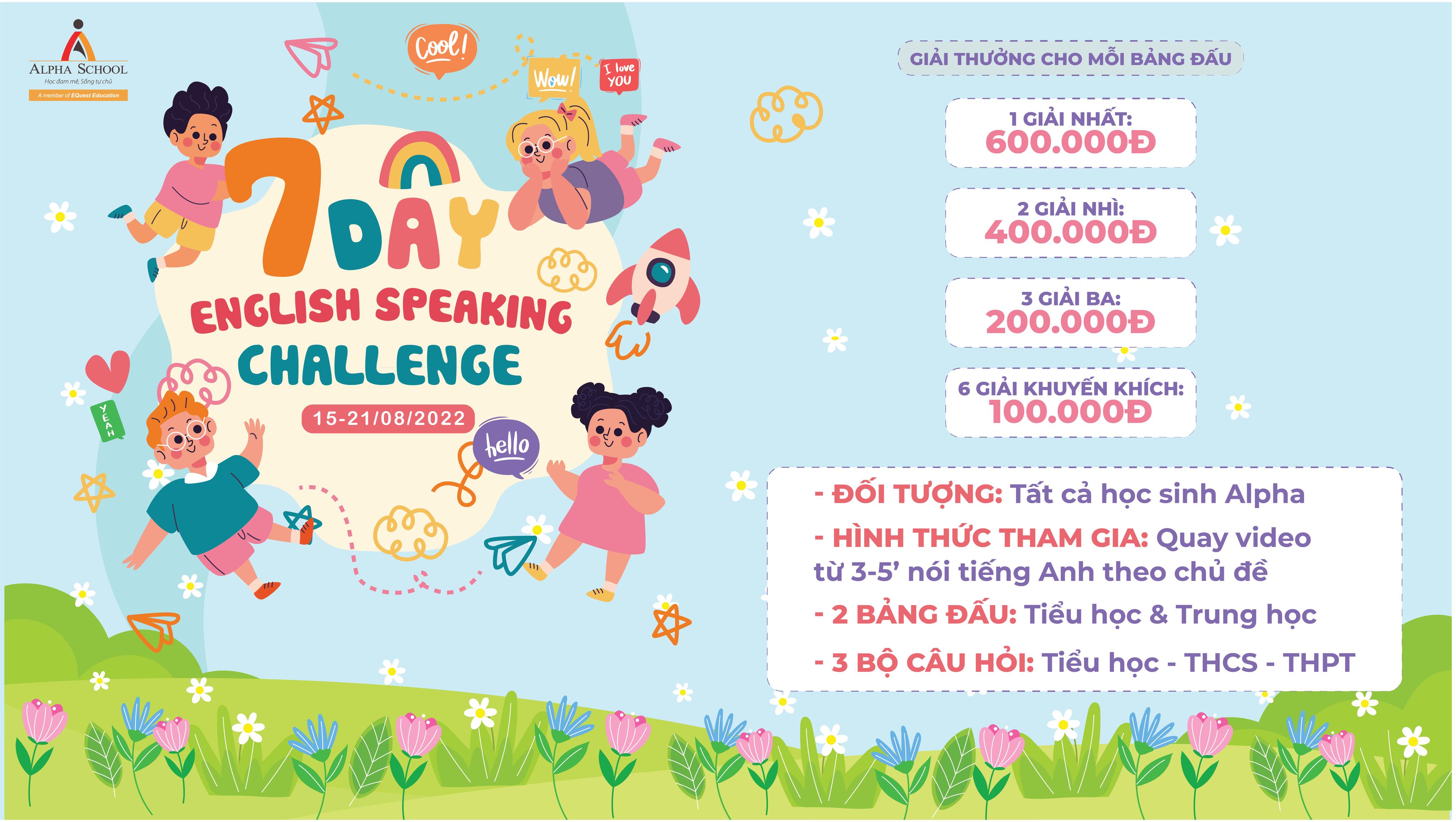 PHÁT ĐỘNG CUỘC THI THỬ THÁCH 7 NGÀY NÓI TIẾNG ANH - 7 DAY ENGLISH SPEAKING CHALLENGE 2022