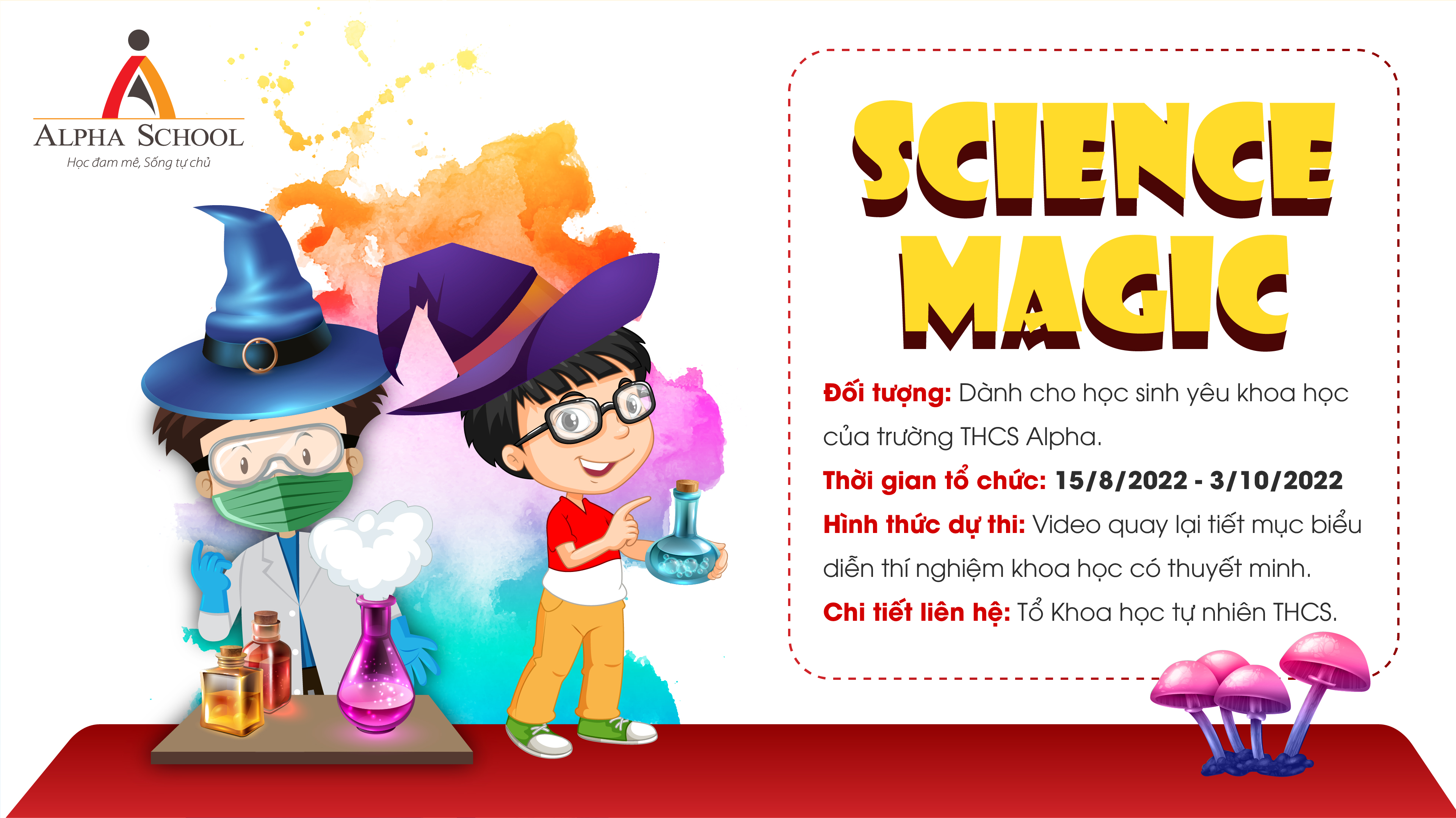 SCIENCE MAGIC 2022 - PHÙ THỦY KHOA HỌC