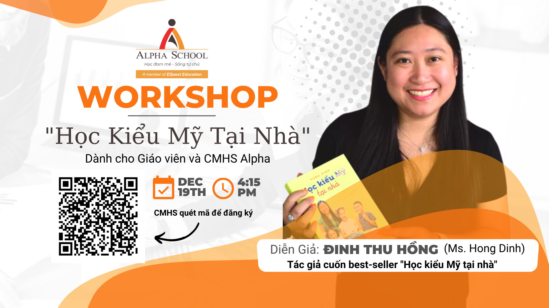 WORKSHOP “HỌC KIỂU MỸ TẠI NHÀ” - DÀNH CHO CMHS VÀ GIÁO VIÊN ALPHA