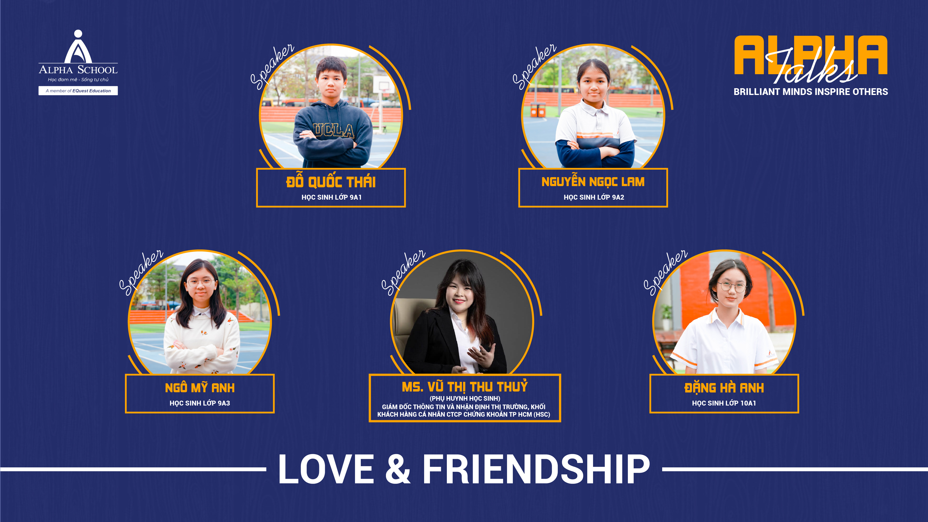 ALPHA TALKS 3 ĐÃ SẴN SÀNG VỚI NHỮNG SPEAKERS TRUYỀN CẢM HỨNG CÙNG CHỦ ĐỀ “LOVE & FRIENDSHIP”