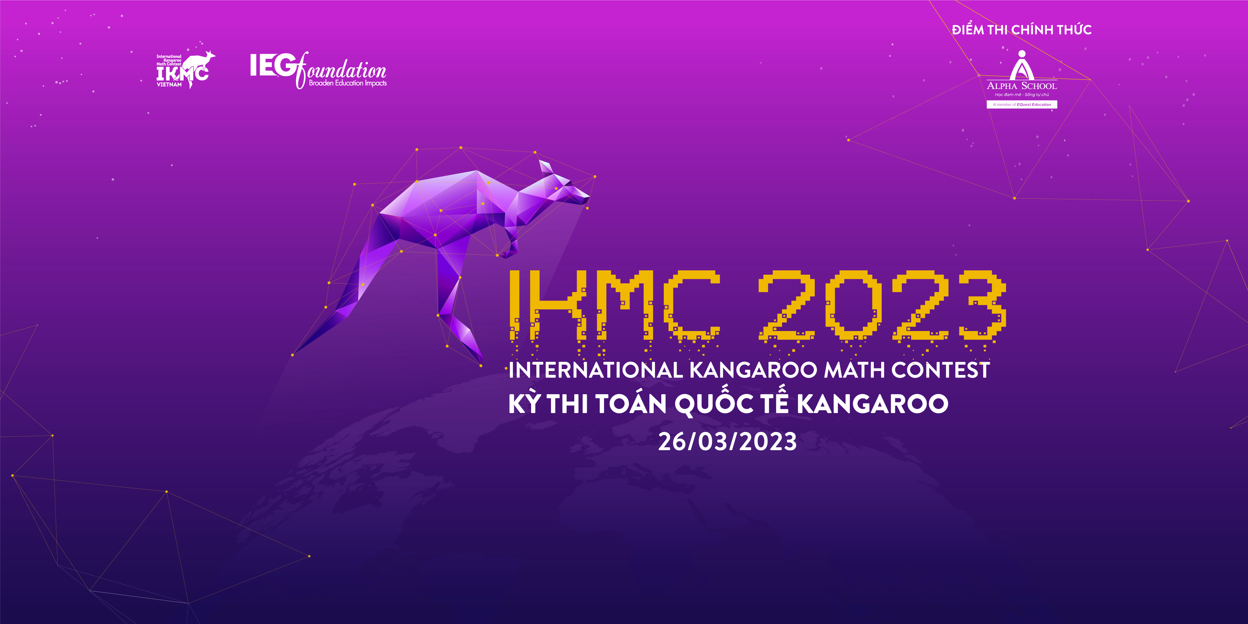 ALPHA SCHOOL LÀ ĐIỂM THI CHÍNH THỨC CỦA KỲ THI TOÁN QUỐC TẾ KANGAROO (IKMC) 2023