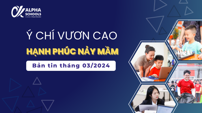 ALPHA NEWSLETTER MARCH 2024 – BẢN TIN THÁNG 03/2024 7 news 0.674910001712543542